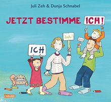 Jetzt bestimme ich, ich, ich!