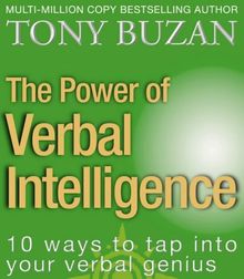 Power of Verbal Intelligence: 10 Ways to Tap into Your Verbal Genius