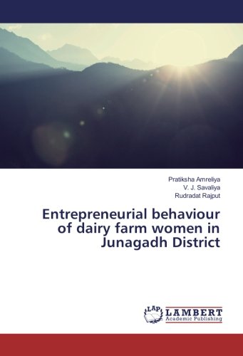 Entrepreneurial behaviour of dairy farm women in Junagadh District