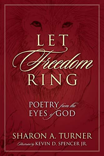 Let Freedom Ring: Poetry from the Eyes of God