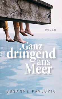 Ganz dringend ans Meer