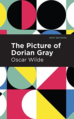 Picture of Dorian Gray (Mint Editions―Philosophical and Theological Work)