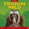 Tierisch Wild: Das Original-Hörspiel zum Film von Walt Disney