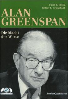 Alan Greenspan. Die Macht der Worte