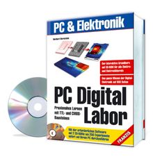 PC Digital Labor: Praxisnahes Lernen mit TTL- und CMOS-Bausteinen