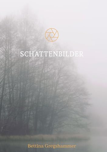 Schattenbilder: Band 3 (Bilder einer Zeit)