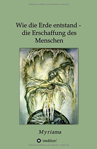 Wie die Erde entstand - die Erschaffung des Menschen