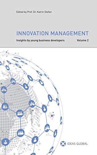 Innovation Management: Insights by young Business Developers Volume 2