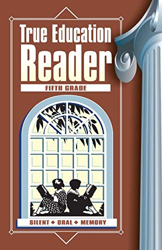 True Education Reader: Fifth Grade