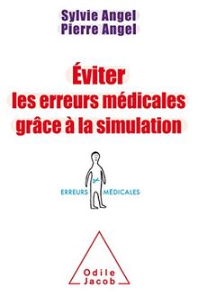 Eviter les erreurs médicales grâce à la simulation