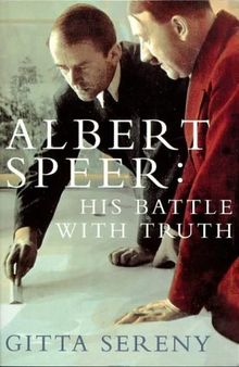Albert Speer: His Battle with Truth von Gitta Sereny | Buch | Zustand sehr gut