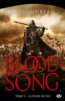 Blood song. Vol. 3. La reine de feu