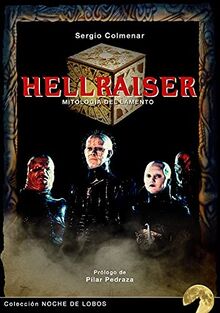 Hellraiser: Mitología del lamento (Noche de Lobos, Band 7)