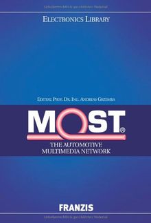 Most (engl. Ausgabe): The Automotive Multimedia Network