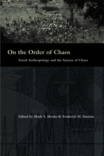 On the Order of Chaos: Social Anthropology and the Science of Chaos