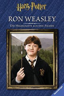 Harry PotterTM. Die Highlights aus den Filmen. Ron WeasleyTM