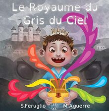 Le royaume gris du ciel