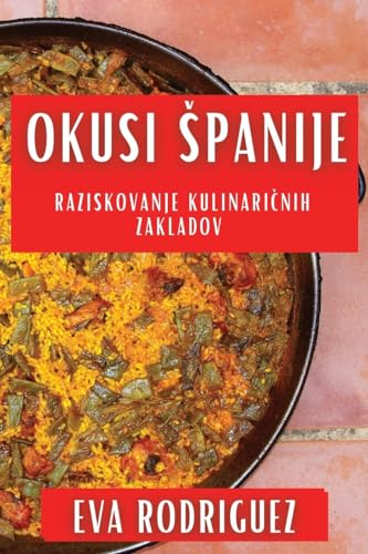 Okusi ¿panije: Raziskovanje Kulinari¿nih Zakladov