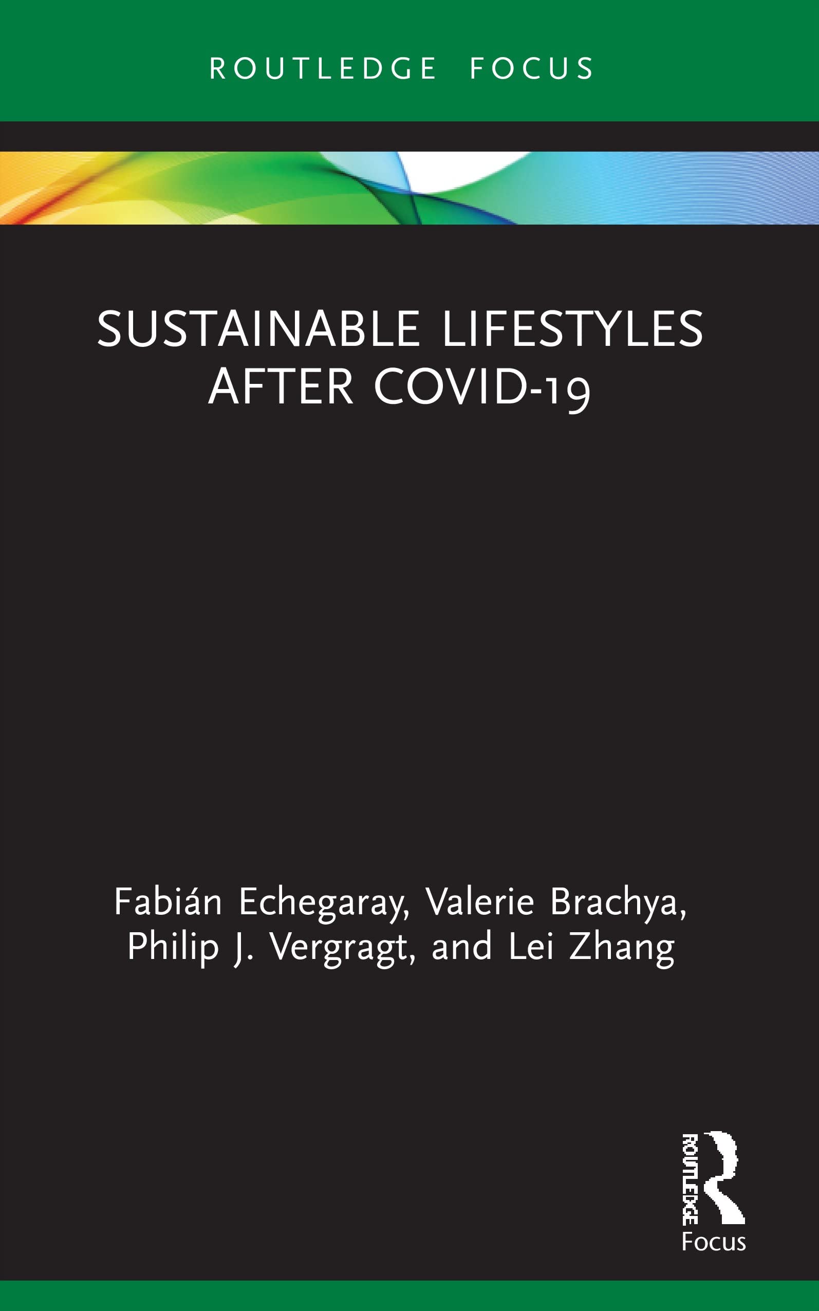 Sustainable Lifestyles after Covid-19 (Routledge-scorai Studies in Sustainable Consumption)