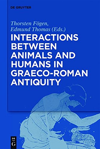 Interactions between Animals and Humans in Graeco-Roman Antiquity