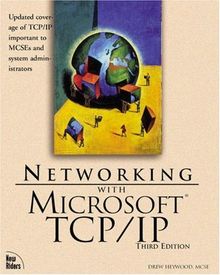 Networking with Microsoft TCP/IP