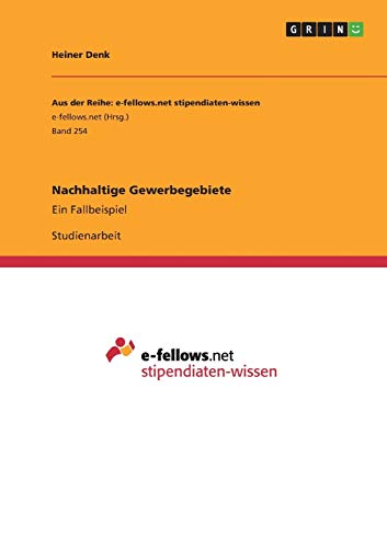 Nachhaltige Gewerbegebiete: Ein Fallbeispiel