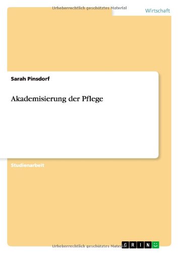 Akademisierung der Pflege