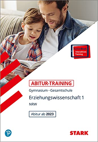 Kleinwegener, Stephanie: STARK Abitur-Training - Erziehungswissenschaft Band 1 - NRW Zentralabitur ab 2023