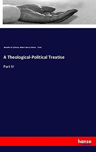A Theological-Political Treatise: Part IV
