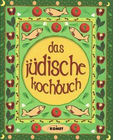 Das Jüdische Kochbuch - Länderküche bei Komet