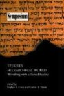 Ezekiel's Hierarchical World: Wrestling with a Tiered Reality (SYMPOSIUM SERIES, Band 31)