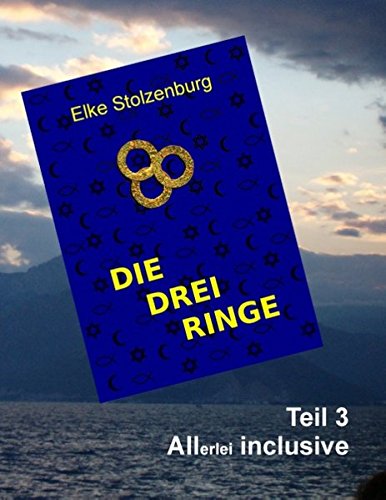 Die drei Ringe - Teil 3: Allerlei inclusive