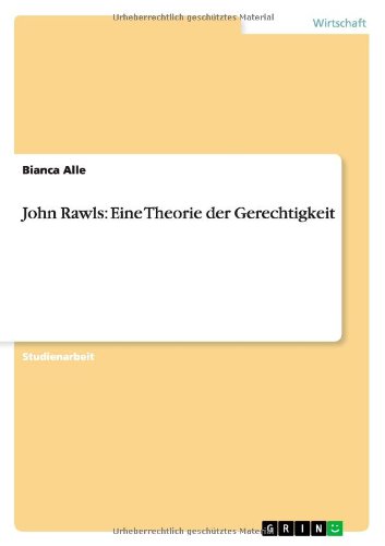 John Rawls: Eine Theorie der Gerechtigkeit