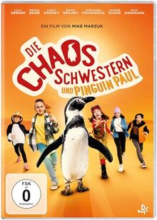 Die Chaosschwestern und Pinguin Paul