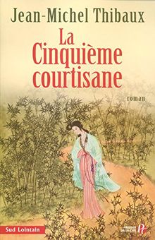 La cinquième courtisane