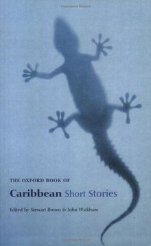 The Oxford Book Of Caribbean Short Stories: Reissue (Oxford Books of Prose)