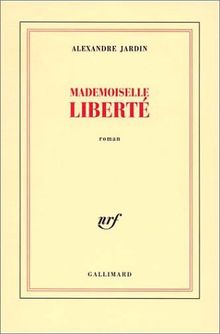 Mademoiselle liberté