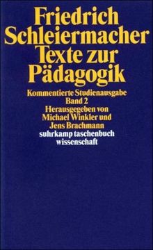 Texte zur Pädagogik. Kommentierte Studienausgabe in zwei Bänden: Band 2: BD 2 (suhrkamp taschenbuch wissenschaft)