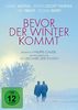 Bevor der Winter kommt