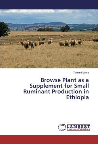 Browse Plant as a Supplement for Small Ruminant Production in Ethiopia