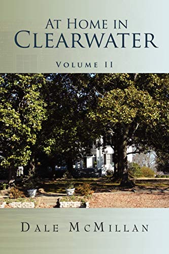 At Home in Clearwater Volume II: Volume II