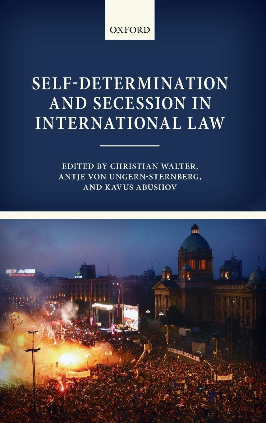 SELF-DETERM & SECESSION INTERNAT LAW C