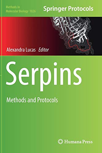 Serpins: Methods and Protocols (Methods in Molecular Biology, Band 1826)