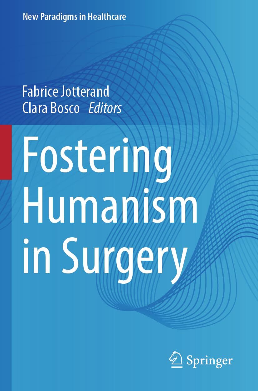 Fostering Humanism in Surgery