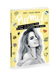 Romy. Vol. 3. Dans la p'tite vie d'une étudiante (ou pas)