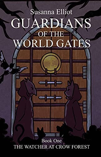 Guardians of the World Gates: The Watcher at Crow Forest