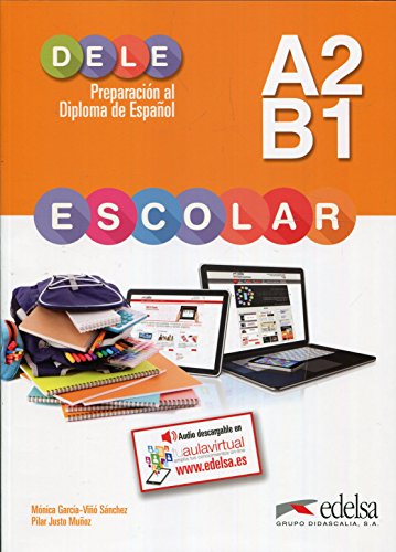 Mónica García-Viñó Sánchez - GEBRAUCHT DELE escolar A2 B1 - Übungsbuch (Preparación Al Dele - Adolescentes - Preparación Al Dele Escolar - Nivel A2 - B1) - Preis vom 02062023 050629 h