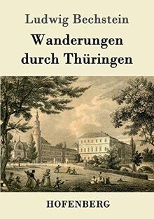 Wanderungen durch Thüringen