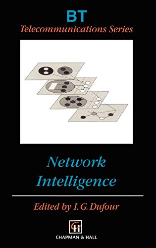 Network Intelligence (BT Telecommunications Series, 10, Band 10)