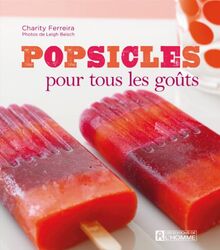 Popsicles Pour Tous les Go�ts